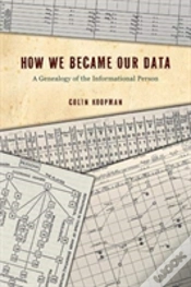 Capa do artigo How We Became Our Data