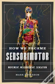 Capa do artigo How We Became Sensorimotor