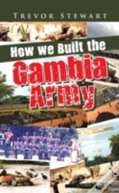 Capa do artigo How We Built The Gambia Army