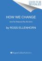 How We Change - Preview