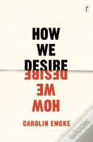 How We Desire