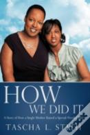 How We Did It