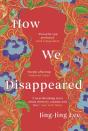How We Disappeared - Preview