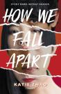 How We Fall Apart - Preview