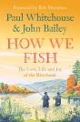 How We Fish - Preview