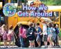 How We Get Around - Preview