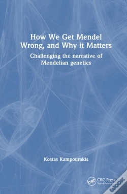 Capa do artigo How We Get Mendel Wrong, And Why It Matters