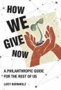 How We Give Now - Preview