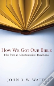Capa do artigo How We Got Our Bible