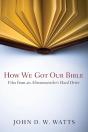 How We Got Our Bible - Preview