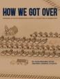 How We Got Over - Preview