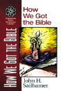 How We Got The Bible - Preview