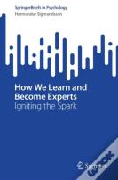 How We Learn And Become Experts