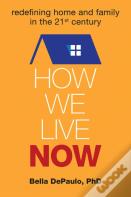 How We Live Now