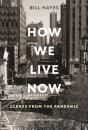 How We Live Now - Preview