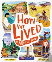 Capa do artigo How We Lived In Ancient Times