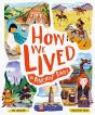 How We Lived In Ancient Times - Preview