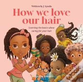 How We Love Our Hair