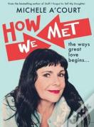 How We Met