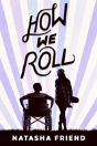 How We Roll - Preview