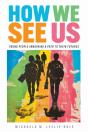 How We See Us - Preview