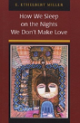 How We Sleep On The Nights We Don'T Make Love - Preview