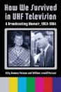 How We Survived In Uhf Television - Preview