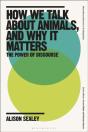 How We Talk About Animals, And Why It Matters - Preview