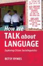 How We Talk About Language - Preview