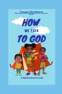 How We Talk To God - Preview