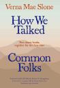 How We Talked And Common Folks - Preview