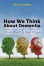 How We Think About Dementia - Preview