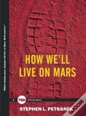 How We'Ll Live On Mars