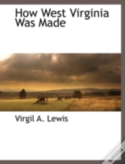 Capa do artigo How West Virginia Was Made
