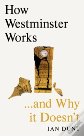 Capa do artigo How Westminster Works . . . And Why It Doesn