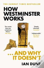 Capa do artigo How Westminster Works . . . And Why It Doesn