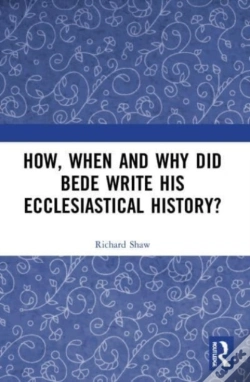 Capa do artigo How, When And Why Did Bede Write His Ecclesiastical History?