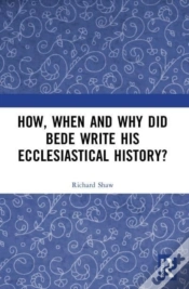 Capa do artigo How, When And Why Did Bede Write His Ecclesiastical History?