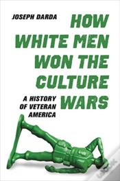 Capa do artigo How White Men Won The Culture Wars