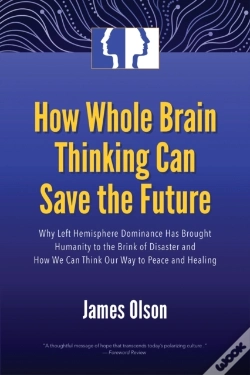 Capa do artigo How Whole Brain Thinking Can Save The Future