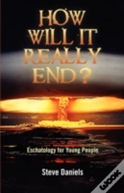 Capa do artigo How Will It Really End? Eschatology For Young People