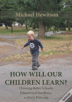 Capa do artigo How Will Our Children Learn? Choosing Better Schools