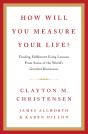 How Will You Measure Your Life? - Preview