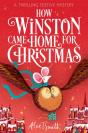 How Winston Came Home For Christmas - Preview