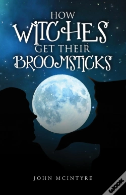 Capa do artigo How Witches Get Their Broomsticks