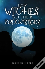 Capa do artigo How Witches Get Their Broomsticks