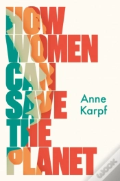 Capa do artigo How Women Can Save The Planet