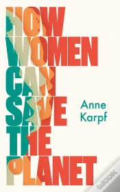 Capa do artigo How Women Can Save The Planet