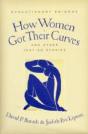 How Women Got Their Curves And Other Just-So Stories - Preview