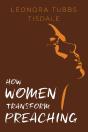 How Women Transform Preaching - Preview
